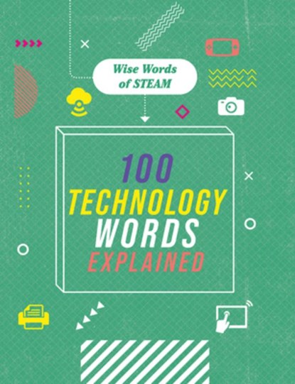 100 Technology Words Explained, Jon Richards - Paperback - 9781502671691