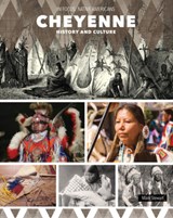Cheyenne History and Culture - Mark Stewart - 9781502676344