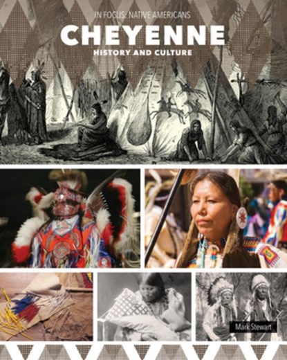 Cheyenne History and Culture, Mark Stewart - Gebonden - 9781502676344