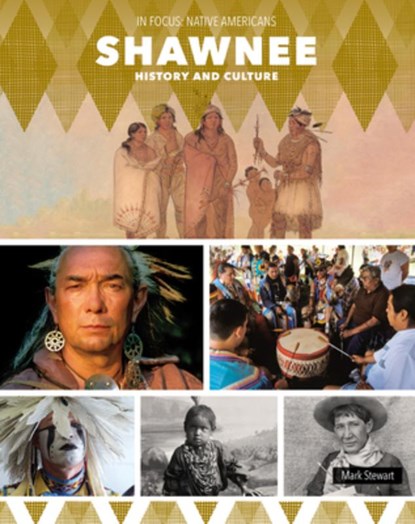 Shawnee History and Culture, Mark Stewart - Paperback - 9781502676603