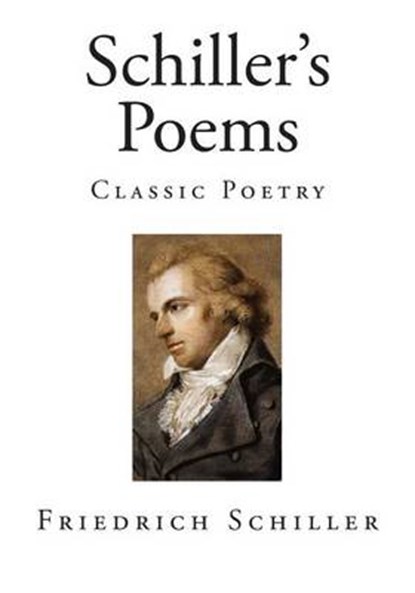 Schiller's Poems, SCHILLER,  Friedrich - Paperback - 9781502920003
