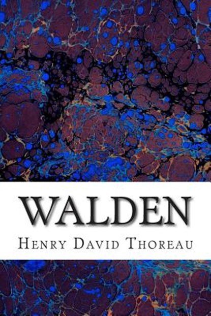 Walden: (Henry David Thoreau Classics Collection), Henry David Thoreau - Paperback - 9781502930149