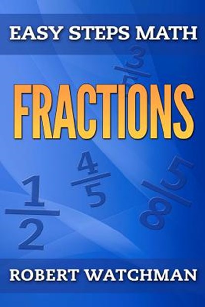 Fractions, Robert Watchman - Paperback - 9781503062672