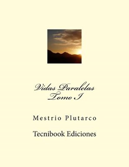 Vidas Paralelas Tomo I, Mestrio Plutarco - Paperback - 9781503089594
