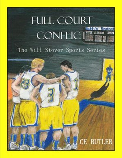 Full Court Conflict, CE Butler - Ebook - 9781503106383
