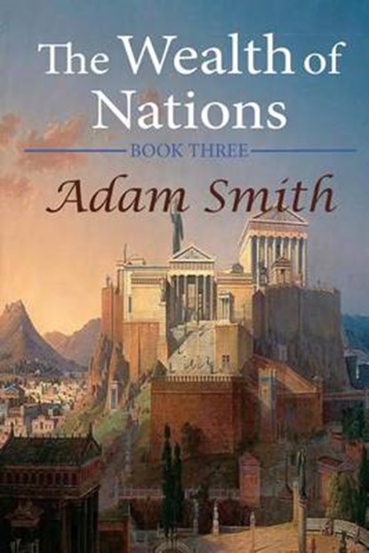 Wealth of Nations, SMITH,  Adam - Paperback - 9781503201200