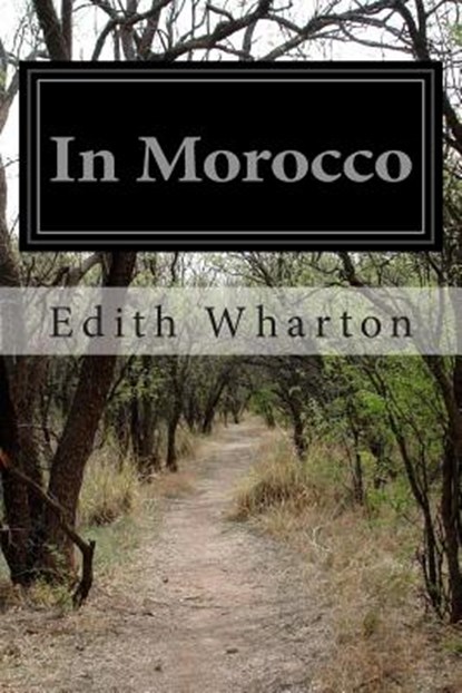In Morocco, Edith Wharton - Paperback - 9781503257344
