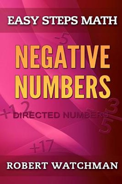 Negative Numbers: Directed Numbers, Robert Watchman - Paperback - 9781503361041