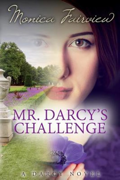 Mr. Darcy's Challenge, Monica Fairview - Paperback - 9781503363526