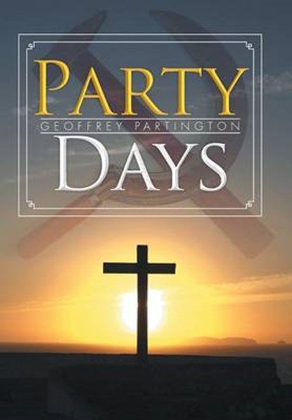 Party Days, PARTINGTON,  Geoffrey - Gebonden - 9781503502772