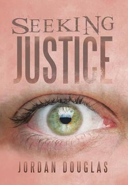 Seeking Justice, DOUGLAS,  Jordan - Gebonden - 9781503544666