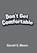 Don't Get Comfortable, MOORE,  Darrall S. - Gebonden - 9781503547414
