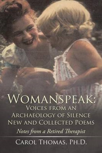 Womanspeak, Carol Thomas Ph D - Overig - 9781503565968