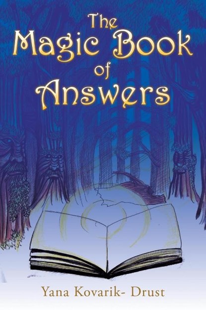 The Magic Book of Answers, Yana Kovarik- Drust - Paperback - 9781503573277