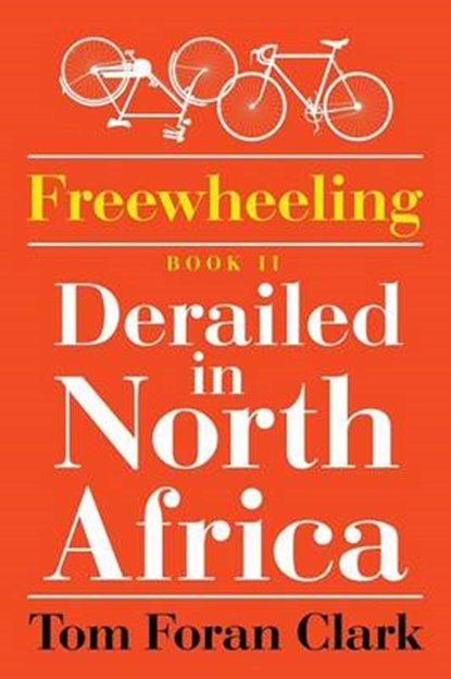 Freewheeling, Tom Foran Clark - Overig - 9781503598508