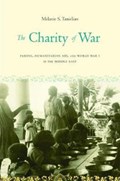 The Charity of War | Melanie S. Tanielian | 