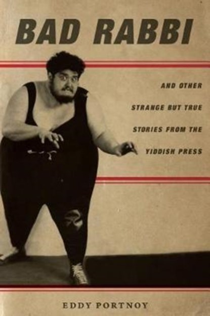 Bad Rabbi, Eddy Portnoy - Paperback - 9781503604117