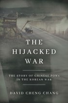 The Hijacked War | David Cheng Chang | 