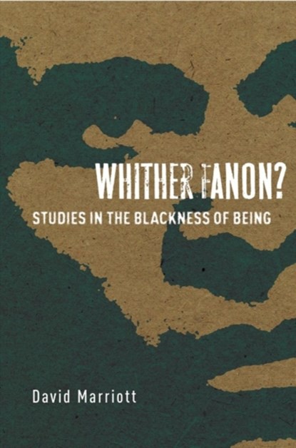 Whither Fanon?, David Marriott - Paperback - 9781503605725