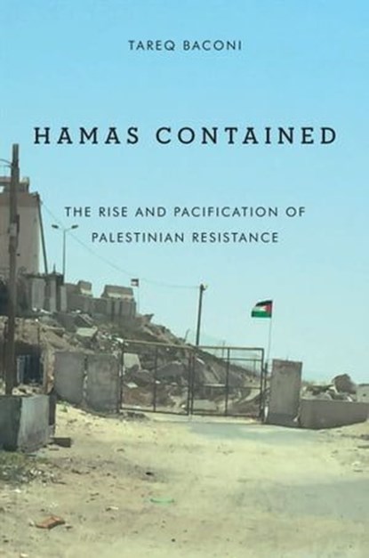 Hamas Contained, Tareq Baconi - Ebook - 9781503605817