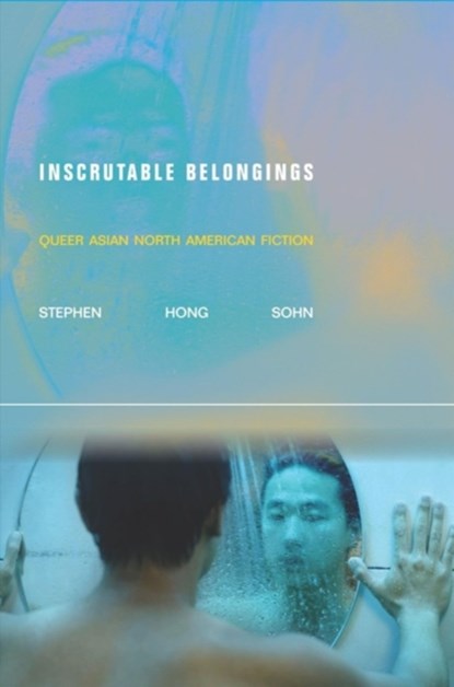 Inscrutable Belongings, Stephen Hong Sohn - Paperback - 9781503605923