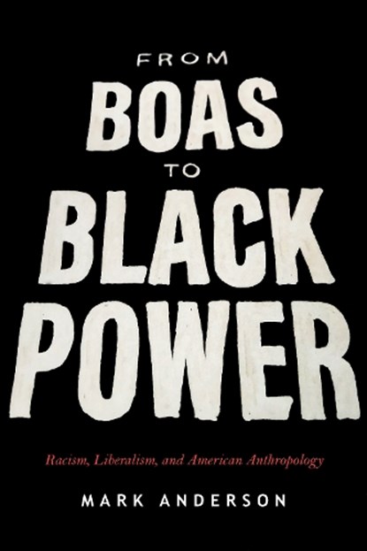 From Boas to Black Power, Mark Anderson - Gebonden - 9781503607286
