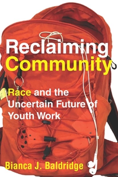 Reclaiming Community, Bianca J. Baldridge - Paperback - 9781503607897