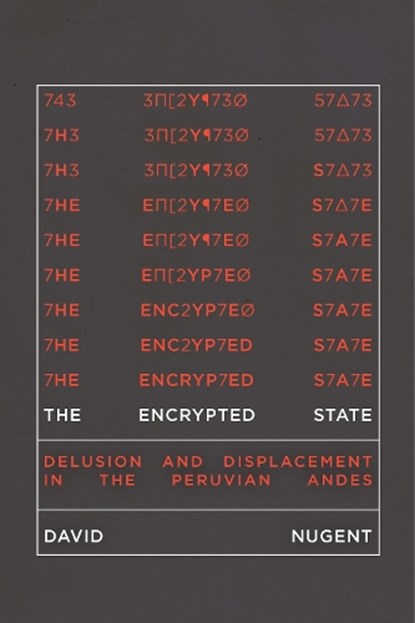 The Encrypted State, David Nugent - Gebonden - 9781503609037