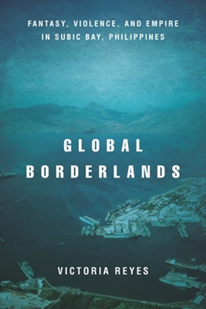 Global Borderlands, Victoria Reyes - Paperback - 9781503609419
