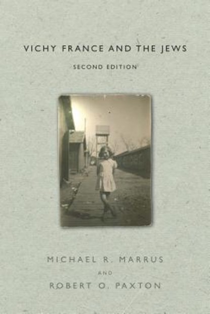 Vichy France and the Jews, Michael R. Marrus ; Robert O. Paxton - Gebonden - 9781503609808