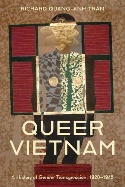 Queer Vietnam, Richard Quang-Anh Tran - Gebonden - 9781503615380