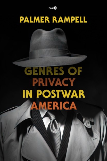 Genres of Privacy in Postwar America, Palmer Rampell - Paperback - 9781503631892
