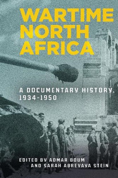 Wartime North Africa, Aomar Boum ; Sarah Abrevaya Stein - Paperback - 9781503631991