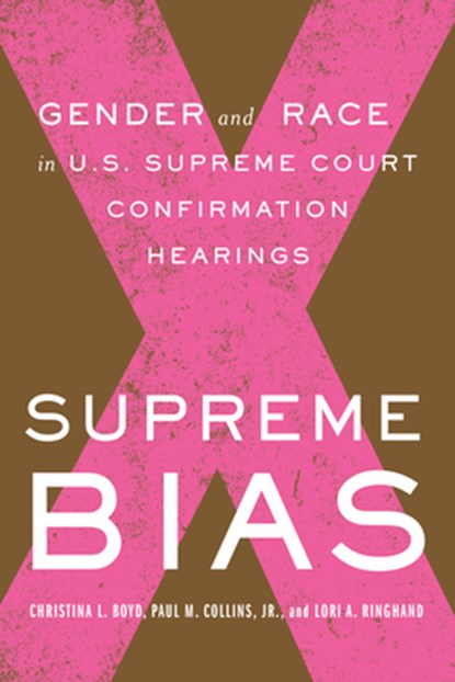 Supreme Bias, Paul M. Collins ; Lori Ringhand ; Christina Boyd - Gebonden - 9781503632691