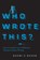 Who Wrote This?, Naomi S. Baron - Gebonden - 9781503633223