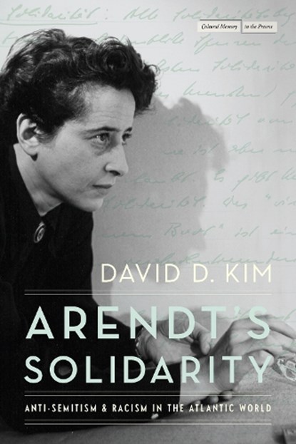 Arendt's Solidarity, David D. Kim - Paperback - 9781503640771