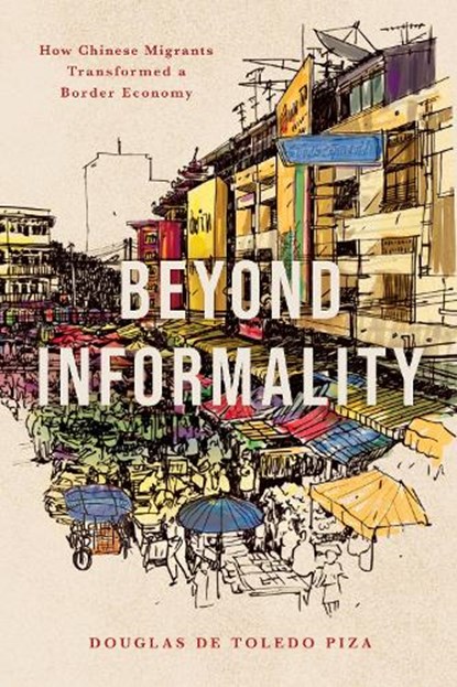Beyond Informality, Douglas de Toledo Piza - Gebonden - 9781503641914