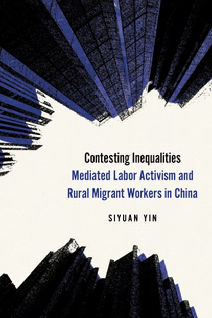 Contesting Inequalities, Siyuan Yin - Gebonden - 9781503642065