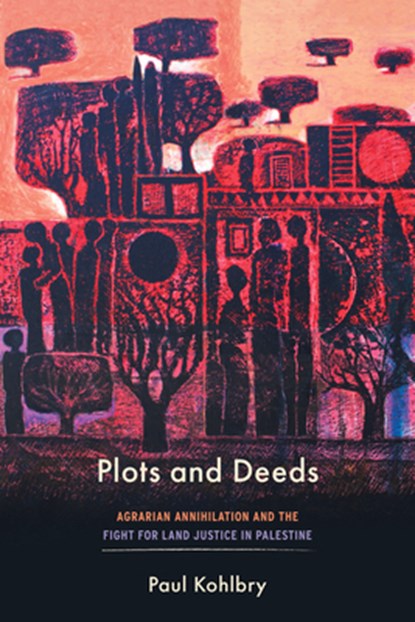 Plots and Deeds, Paul Kohlbry - Paperback - 9781503645110