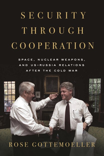 Security Through Cooperation, Rose Gottemoeller - Gebonden - 9781503646155