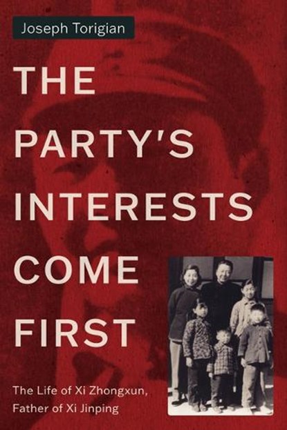 The Party's Interests Come First, Joseph Torigian - Paperback - 9781503649057
