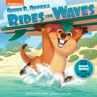 Nickelodeon Quinn B. Quokka: Quinn B. Quokka Rides the Waves, Rachel Halpern - Gebonden - 9781503761636