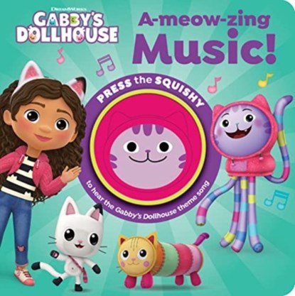 Squishy Gabbys Dollhouse A-Meow-zing Music 1 Button, P I Kids - Gebonden - 9781503765634