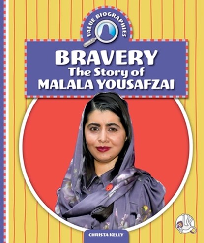 Bravery: The Story of Malala Yousafzai, Christa Kelly - Gebonden - 9781503871236