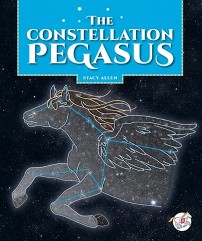 The Constellation Pegasus, Stacy Allen - Gebonden - 9781503875821