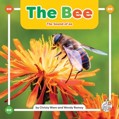 The Bee: The Sound of Ee, Christy Ware - Gebonden - 9781503893894