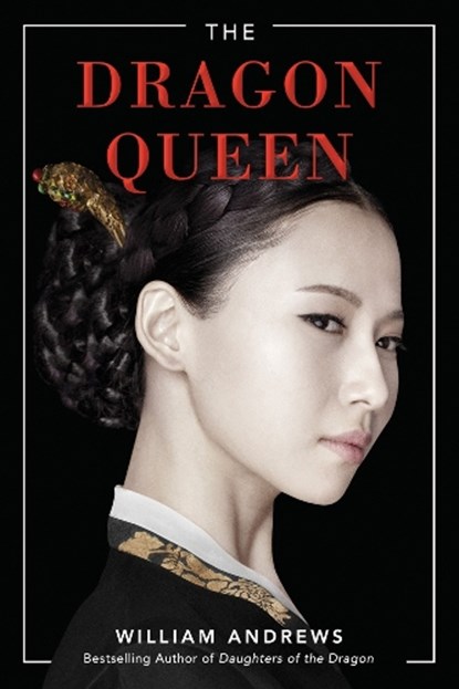 The Dragon Queen, William Andrews - Paperback - 9781503900349