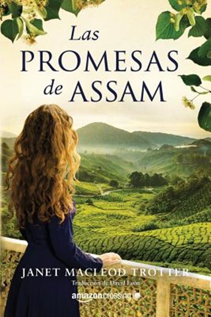 Las promesas de Assam, Janet MacLeod Trotter ; David Leon - Paperback - 9781503900516