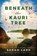 Beneath the Kauri Tree, Sarah Lark ; D. W. Lovett - Paperback - 9781503900585