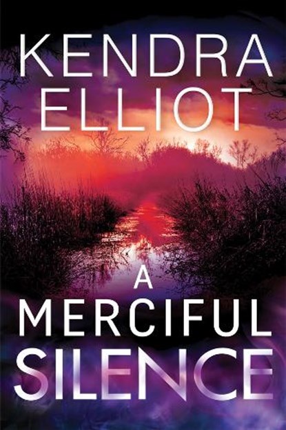 A Merciful Silence, Kendra Elliot - Paperback - 9781503901315